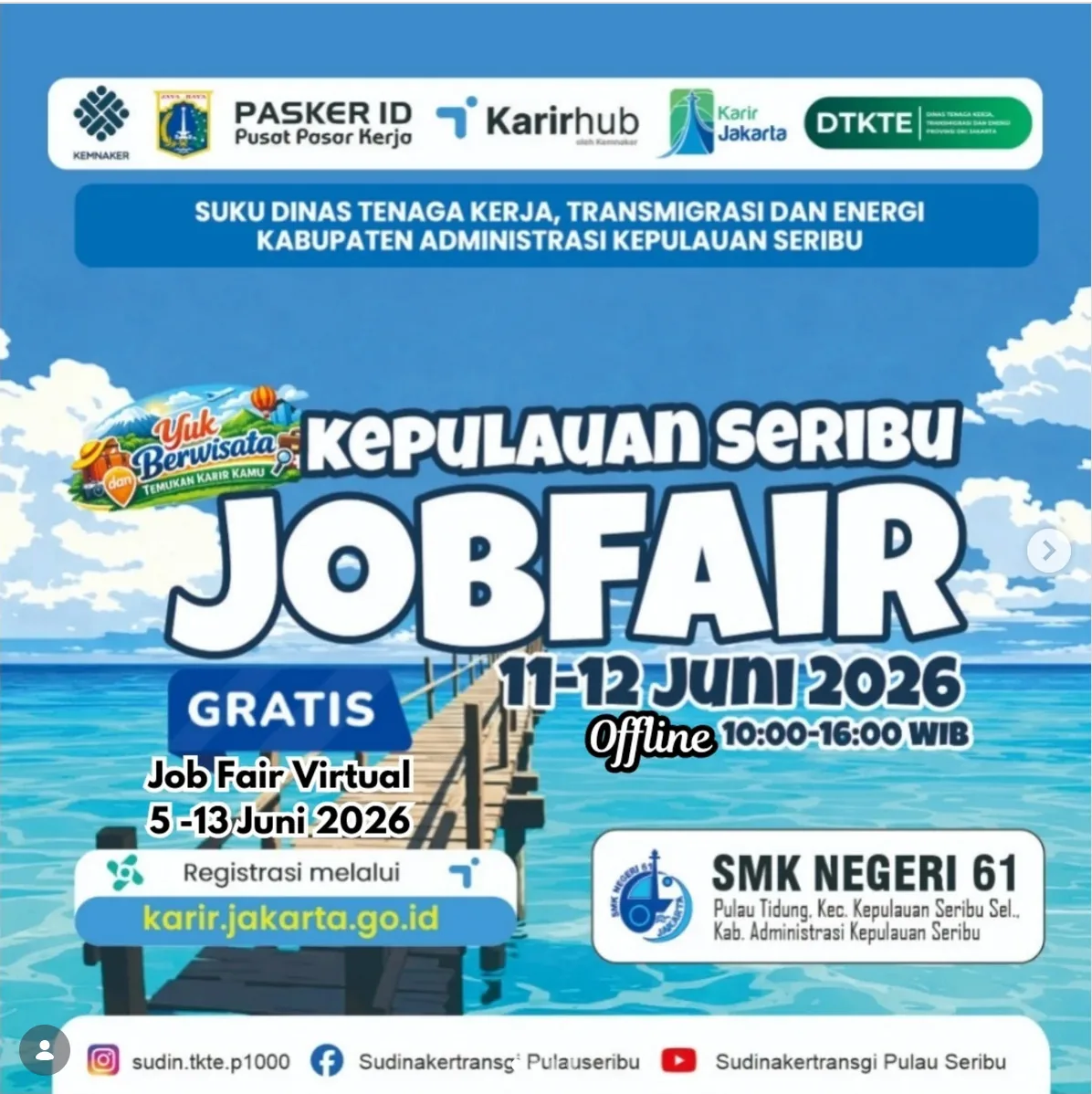 Job Fair Provinsi Papua Tengah 2026 (Suku Dinas TKTE Wilayah Kepulauan Seribu) : 10-11 Juni 2026